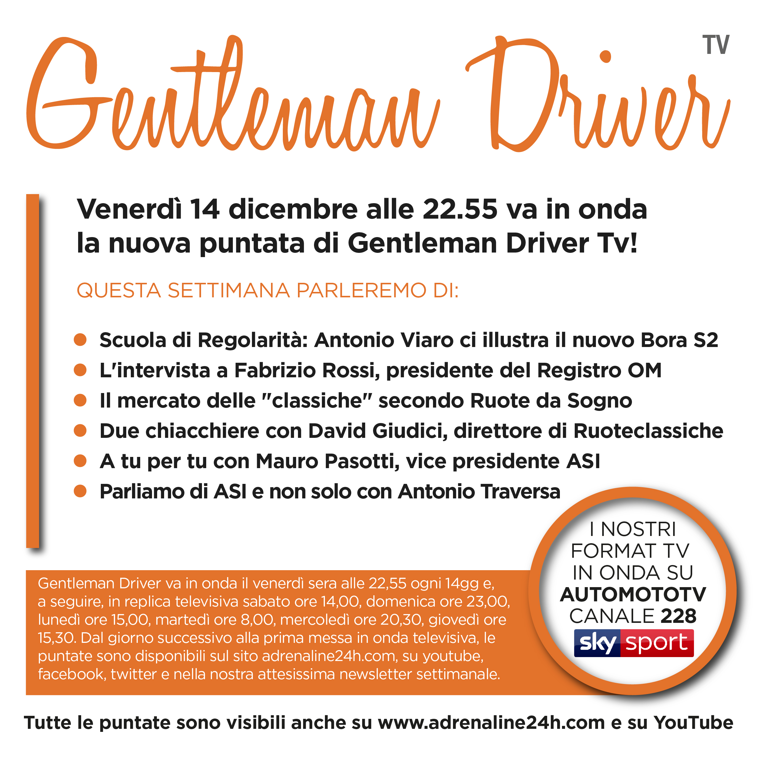 Gentleman Driver TV, appuntamento immancabile stasera ore 22,55 Sky Sport canale 228…grandi ospiti!!