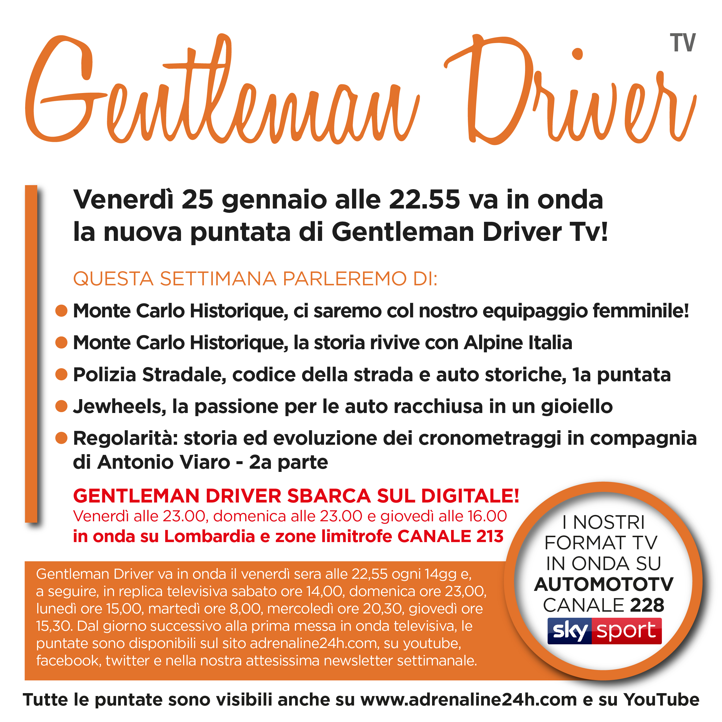 Gentleman Driver TV, venerdì 25 gennaio nuova e attesa puntata alle ore 22,55 Sky Sport canale 228 e canale 213 Digitale Terrestre in Lombardia…da non perdere!!