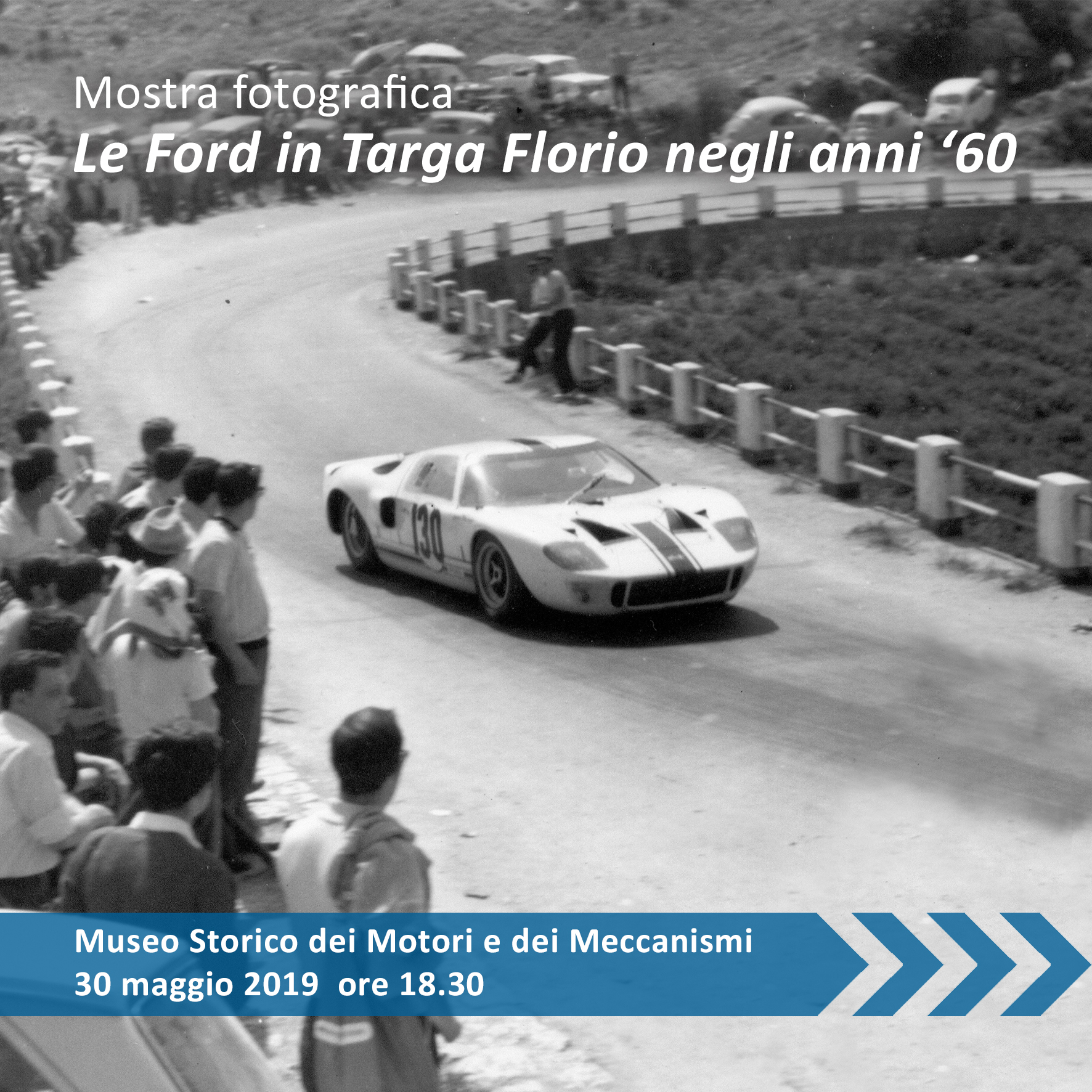 Il Museo dei Motori del Sistema Museale dell’Università di Palermo ospita la Mostra Fotografica “Le Ford in Targa Florio negli anni ‘60”