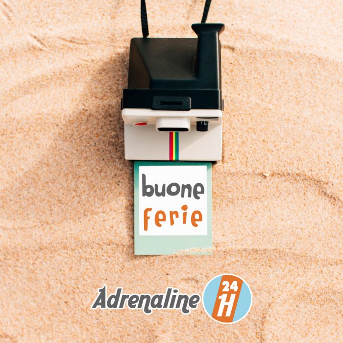 Buon Ferragosto da Adrenaline24h!!!